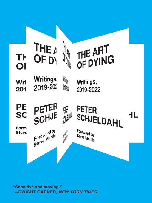 Title details for The Art of Dying by Peter Schjeldahl - Available